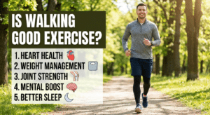 Is Walking Good Exercise